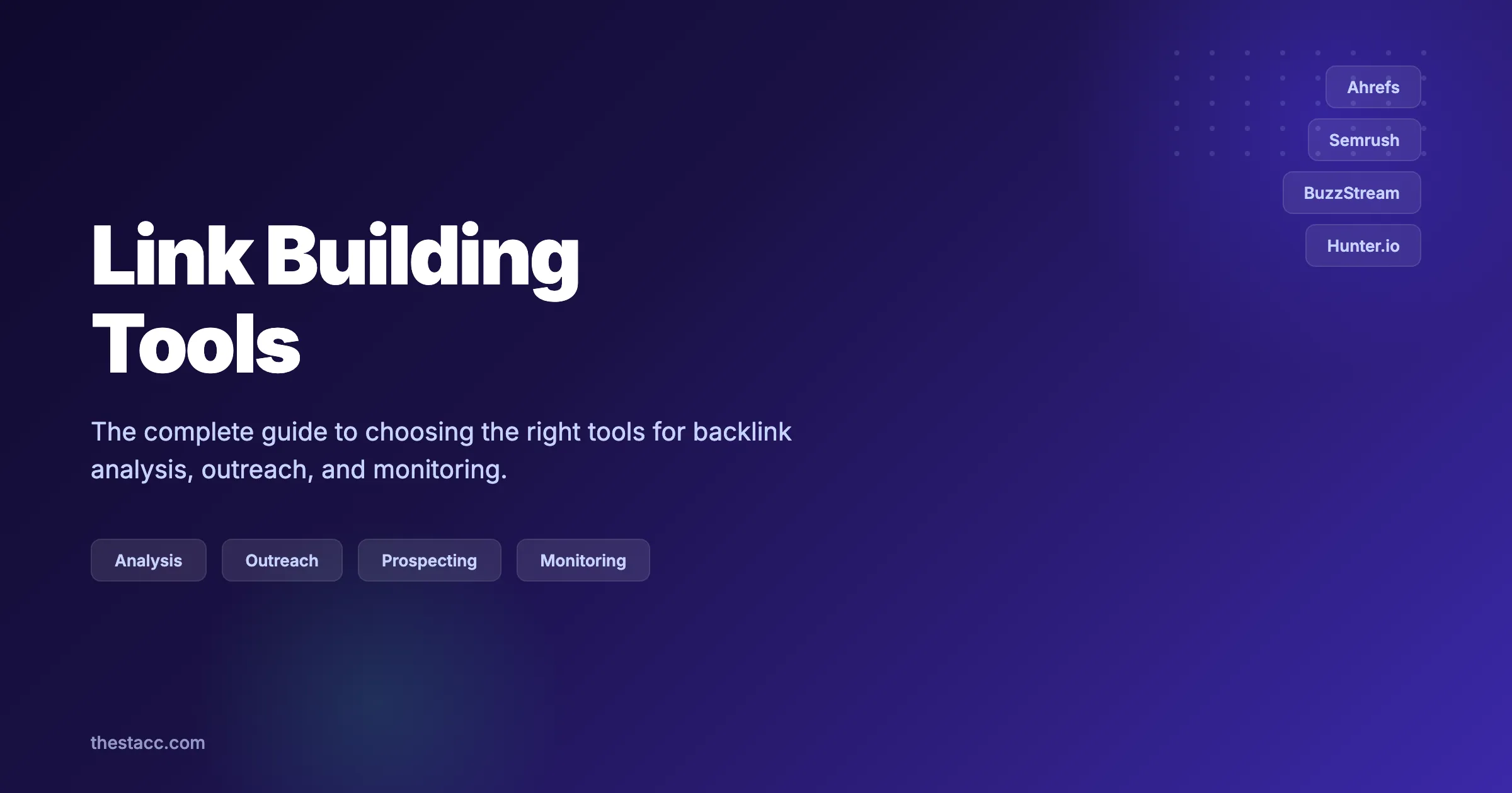 Link Building Tools: The Complete Guide (2026)